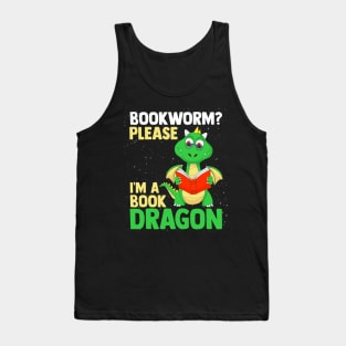 I'm A Book Dragon Book Lovers Tank Top